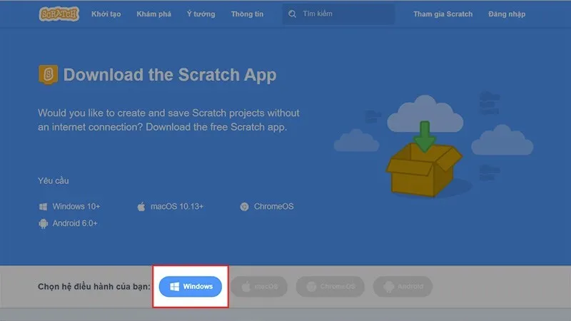 Hướng dẫn chọn hệ điều hành để tải phần mềm Scratch 3.0
