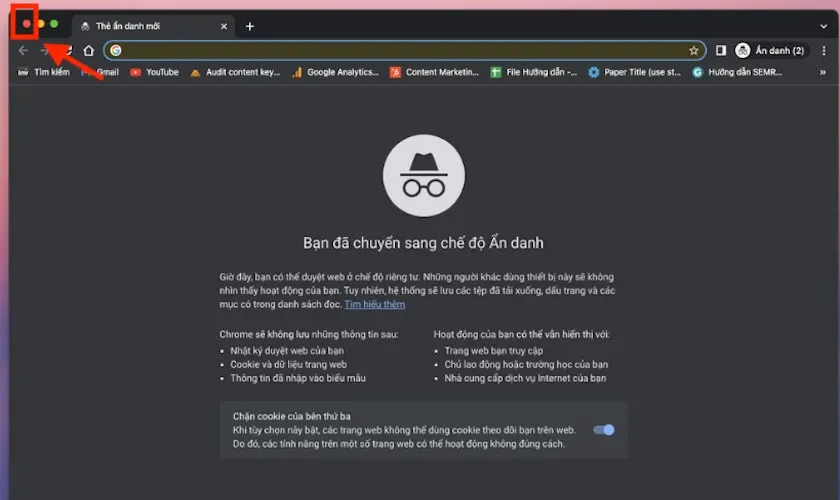 Cách đóng cửa sổ ẩn danh trên trình duyệt Chrome Mac